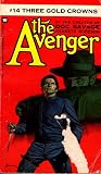 Three Gold Crowns (The Avenger #14)