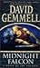 Midnight Falcon by David Gemmell Midnight Falcon by David Gemmell