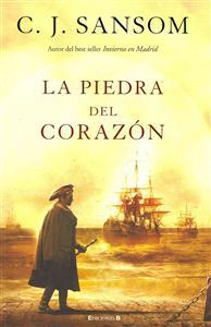 Portada de La piedra del corazón, de C.J. Sansom
