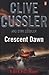 Crescent Dawn (Dirk Pitt, #21)