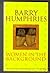 Women in the Background by Barry Humphries