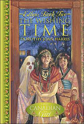 The Wishing Time (Our Canadian Girl: Ellen, #2)