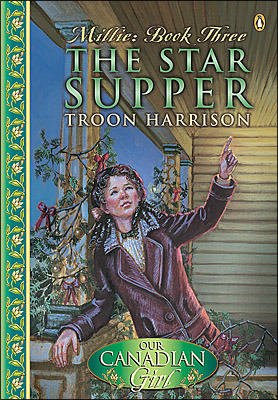 The Star Supper (Our Canadian Girl: Millie, #3)