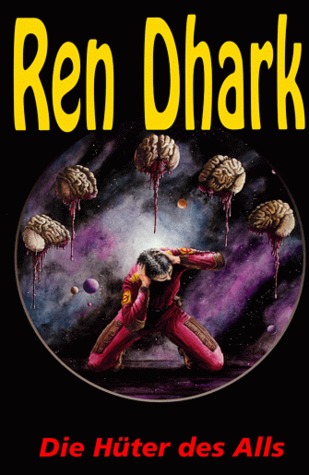 Ren Dhark, Bd. 05, Die Hüter des Alls (Ren Dhark, Classic Zyklus #05)