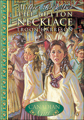 The Button Necklace (Our Canadian Girl: Millie, #2)