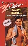 What Are Friends For? (Centerfolds #2) What Are Friends For? (Centerfolds #2)