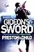 Gideon's Sword by Douglas Preston
