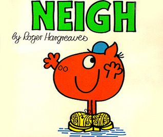 Neigh by Roger Hargreaves