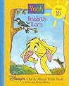Rabbit's Ears (Disney's Out & About With Pooh: A Grow and Learn Library, #16)