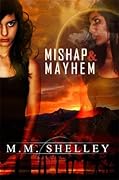 Mishap & Mayhem