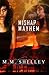 Mishap & Mayhem (Mishap, #1)