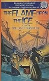 The Flame Upon the Ice (Ice Prophet #2) The Flame Upon the Ice (Ice Prophet #2)