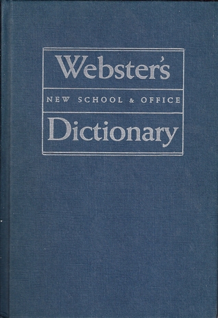 Webster's New School & Office Dictionary