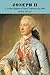 Joseph II, Volume I: In the...