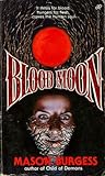 Blood Moon by Mason Burgess