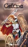 Les Treize Trésors de Celtie (Celtina, #2)