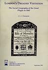 London's Dreaded Visitation (Historical geography research series)