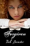 Forgiven by Tich Brewster