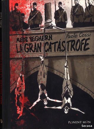 Medz Yeghern: La gran catástrofe (Paperback)