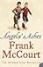 Angela's Ashes by Frank McCourt