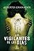 Los vigilantes de los días by Alberto Granados