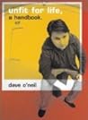 Unfit For Life: A Handbook