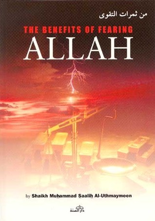 The Benefits of Fearing Allah (Paperback)