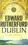 Dublin by Edward Rutherfurd