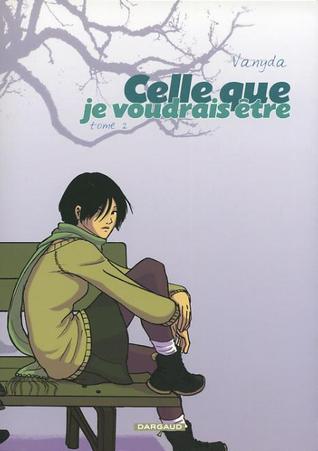 Celle que je voudrais être (Paperback)