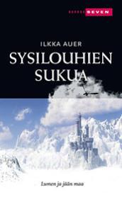 Sysilouhien sukua (Lumen ja jään maa, #1)