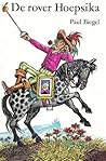 De rover Hoepsika by Paul Biegel
