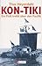 Kon-Tiki. Ein Floß treibt über den Pazifik by Thor Heyerdahl