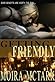 Getting Friendly by Moira McTark