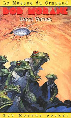 Le masque du crapaud (Bob Morane #129)