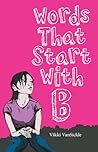 Words That Start with B by Vikki VanSickle