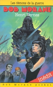 Les démons de la guerre (Bob Morane #167)