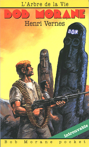 L'arbre de la vie (Bob Morane #156)