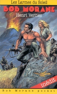 Les larmes du soleil (Bob Morane #166)