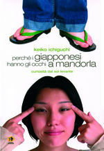 Perché i Giapponesi hanno gli Occhi a Mandorla (Paperback)
