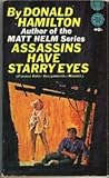 Assassins Have Starry Eyes by Donald Hamilton (1956-08-01)