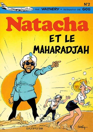 Natacha et le Maharadjah (Natacha #2)