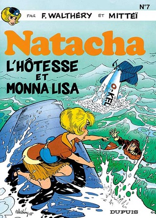 L'hôtesse et Monna Lisa (Natacha #7)