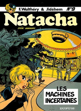 Les machines incertaines (Natacha #9)