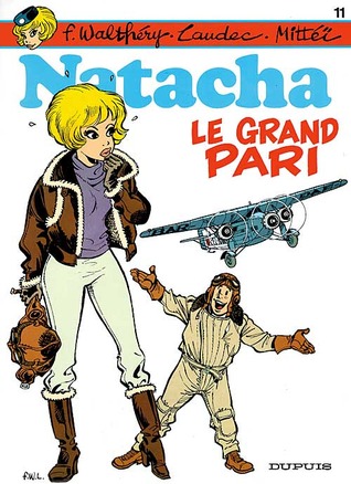 Le grand pari (Natacha #11)