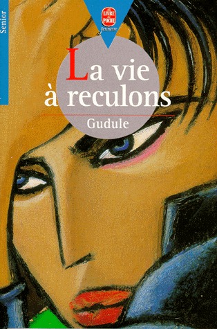 La vie à reculons (Mass Market Paperback)