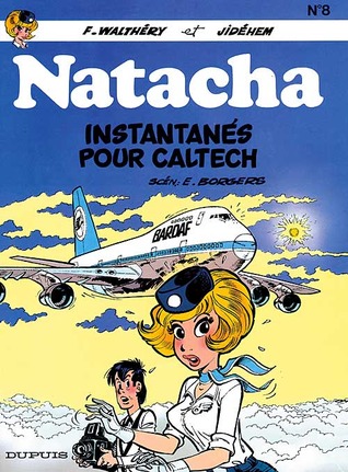 Instantanés pour Caltech (Natacha #8)