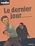 Le Dernier jour