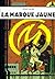 La Marque jaune (Blake et M...