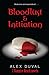 Bloodlust & Initiation by Alex Duval