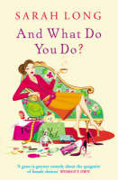 And What Do You Do? (Paperback)